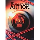 B'z LIVE-GYM 2008 -ACTION- [Blu-ray]