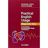 Practical English Usage Diagnostic Tests: Grammar tests to accompany Practical English Usage Third Edition