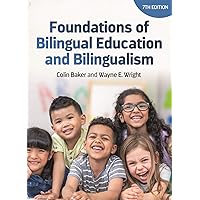 Foundations of Bilingual Education and Bilingualism