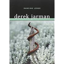 【希少】デレク・ジャーマンDerek Jarman／Dancing Ledge 9781784877682-jacket-large.jpg