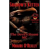 Shadow's Kitten (The Devil's House MC #1) (The Devil's House MC Pennsylvania)