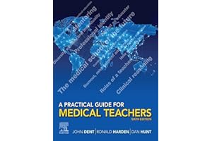 A Practical Guide for Medical Teachers, E-Book (English Edition)