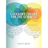 Category Theory for the Sciences (Mit Press)
