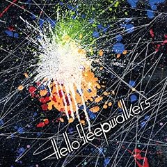 �~�Ք� / Hello Sleepwalkers