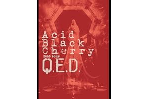 Acid Black Cherry:2009 tour “Q.E.D.”