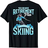 スキースキースキーでおもしろいスキーヤー退職ギフトプラン Tシャツ