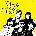 Don't look back! (限定盤Type-A) (Amazon限定オリジナル特典なし)