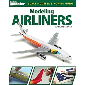 Modeling Airliners (Scale Modeler's How-to Guide)