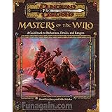 Masters of the Wild: A Guidebook to Barbarians, Druids, and Rangers (D&D Accessory)