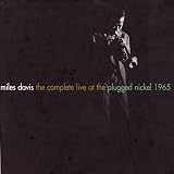 The Complete Live At The Plugged Nickel 1965