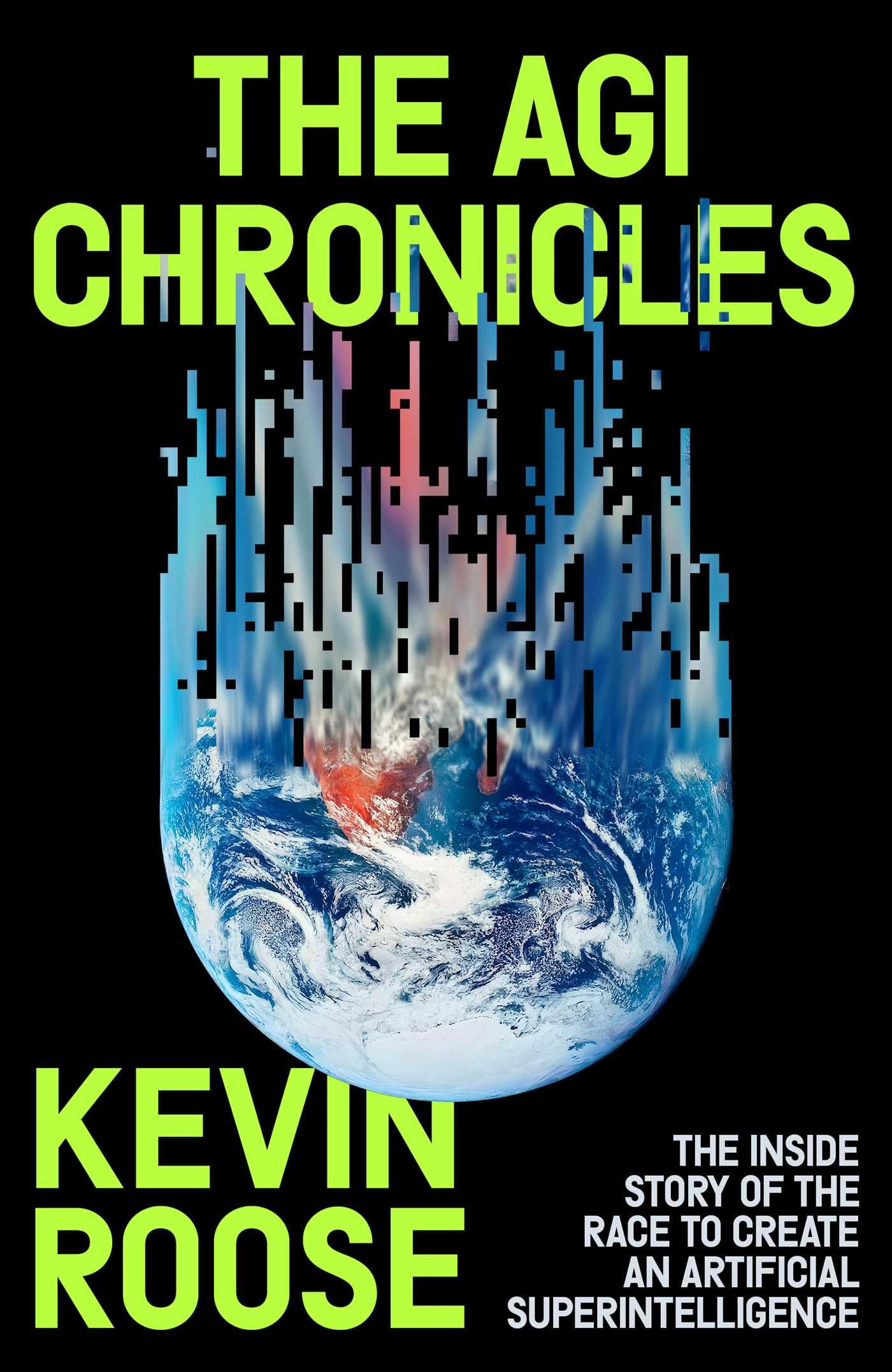 The AGI Chronicles: The Inside Story of the Race to Create an Artificial Superintelligence (English Edition)