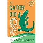 The Gator Did It (Southern Beach Mysteries Book 5)