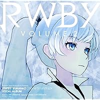 RWBY Volume2 Original Soundtrack Vocal Album
