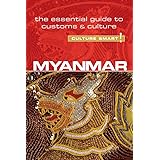 Myanmar - Culture Smart!: The Essential Guide to Customs & Culture