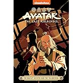 Avatar The Last Airbender: The Bounty Hunter and the Tea Brewer (Nickelodeon: Graphic Novel)