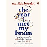The Year I Met My Brain: A travel companion for adults who have just found out they have ADHD