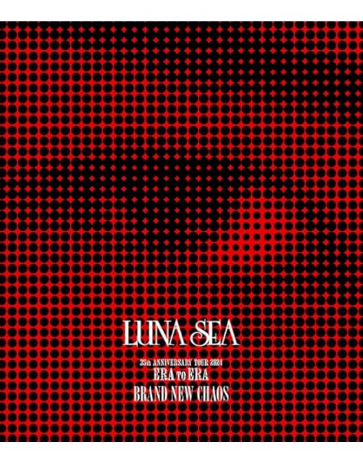 LUNA SEA/35th Anniversary～Live Blu-ray … LUNA SEA Live Blu-ray「35th ANNIVERSARY TOUR 2024 ERA TO ERA