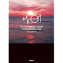 TMNETWORK パネルとサイン TM NETWORK 2025 YONMARU+01 AFTER PAMPHLET（特別付録「ツアー