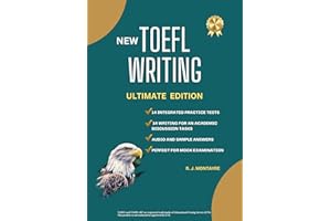 NEW TOEFL WRITING ULTIMATE EDITION 2023-2024: 14 Integrated Practice Tests + 14 Writing for an Academic Discussion Questions 