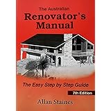 The Australian Renovators Manual 7th Ed Home Renovations Allan Staines NEW