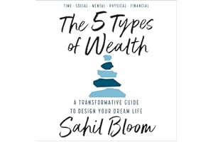 The 5 Types of Wealth