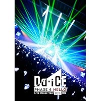 Da-iCE Live House Tour 2015-2016 -PHASE 4 HELLO- [DVD]