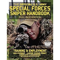 The Official US Army Special Forces Sniper Handbook: Full Size