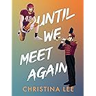 Until We Meet Again (Roosevelt College Book 2) (English Edition)