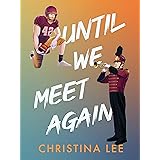 Until We Meet Again (Roosevelt College Book 2) (English Edition)