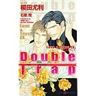 Double Trap Love&Trust EX. 【イラスト付】 (SHY NOVELS)