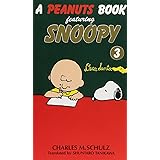 SNOOPY 3 A PEANUTS BOOK featuring