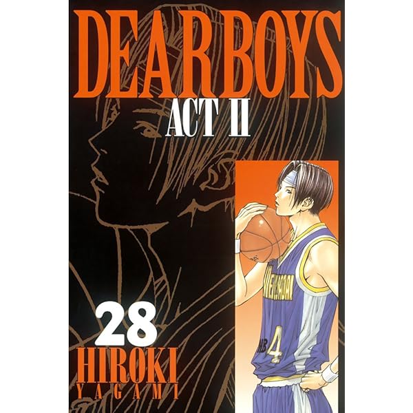 DEAR BOYS ACT II（30） (月刊少年マガジンコミックス) | 八神ひろき