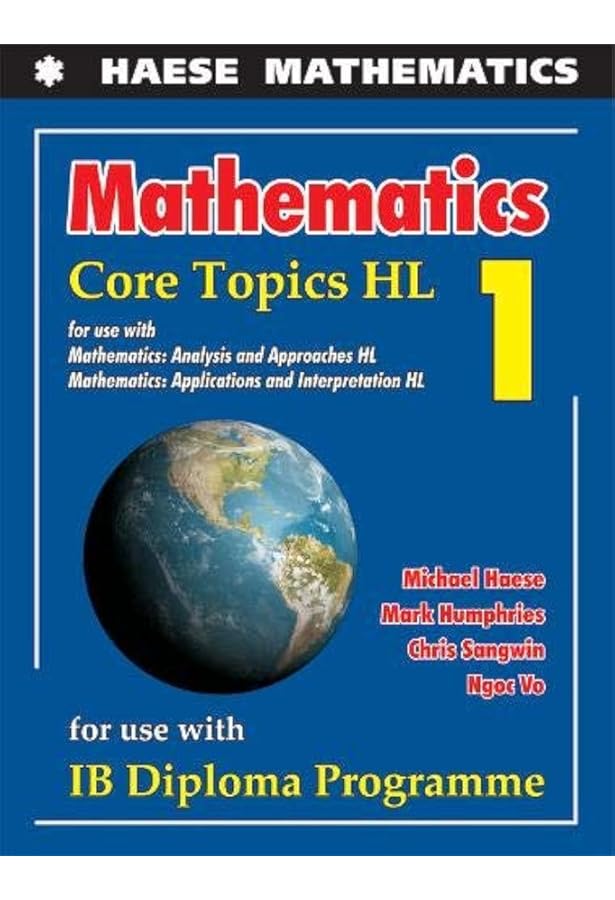 Mathematics: Analysis and Approaches HL : Haese, Michael