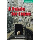 A Puzzle for Logan (Cambridge English Readers: Level 3)