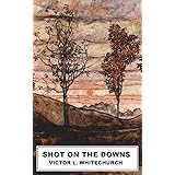 Shot on the Downs