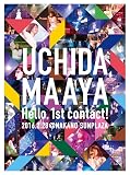 UCHIDA MAAYA 1st LIVE「Hello, 1st contact!」 [Blu-ray]