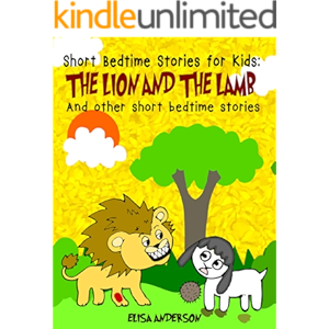 The Lion and the Lamb - A children's chapter book with moral…