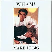 Wham!   ●     ワム!　　販促　非売品ポスター　1980年代 Amazon.co.jp: Make It Big: ミュージック