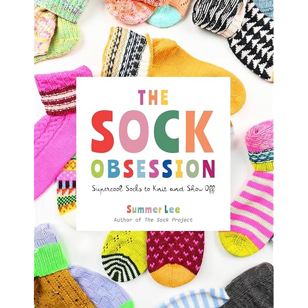 靴下編み物本 TOE-UP SOCKS FOR EVERY BODY Toe-Up Socks for Every Body: Adventurous Lace, Cables, and