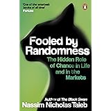 Fooled by Randomness: The Hidden Role of Chance in Life and in the Markets