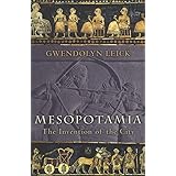 Mesopotamia: The Invention of the City