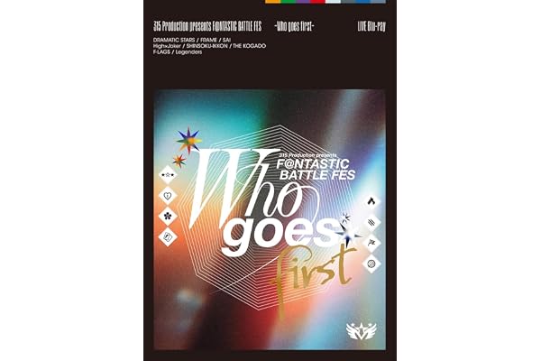 315 Production presents F＠NTASTIC BATTLE FES ～Who goes first～ LIVE Blu-ray - DRAMATIC STARS、FRAME、彩、High×Joker、神速一魂、THE 虎牙道、F-LAGS、Legenders