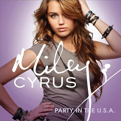 Party In The U.S.A. / Miley Cyrus