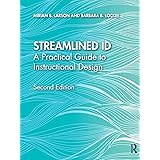 Streamlined ID: A Practical Guide to Instructional Design