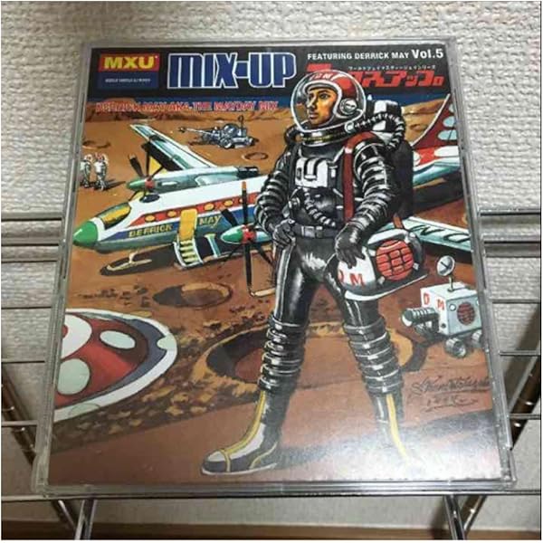 Amazon.co.jp: MIX-UP(5) - デリック・メイ: ミュージック