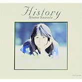 HISTORY SHOKO SAWADA～元気になれるDISC&優しくなれるDISC