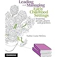Cambridge Leading and Managing Early Childhood Settings Book - Paperback - 13 February 2015: Inspiring People, Places and Pra