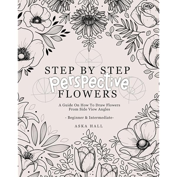 Amazon | The Ultimate Flower Drawing Guide Book: 50 Unique