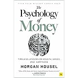 The Psychology of Money: Timeless lessons on wealth, greed, and happiness (English Edition)