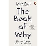 The Book of Why: The New Science of Cause and Effect